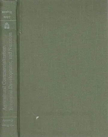 Cover of Agricultural Commercialization, Economic Developme nt, and Nutrition
