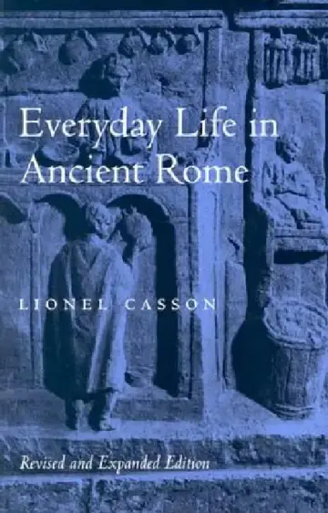 Cover of Everyday Life in Ancient Rome (Revised and Expanded)