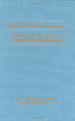 Cover of The Lost Art of Caring