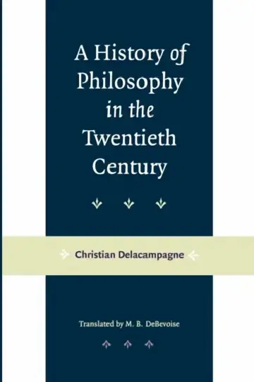 Cover of A History of Philosophy in the Twentieth Century