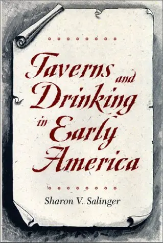 Cover of Taverns and Drinking in Early America