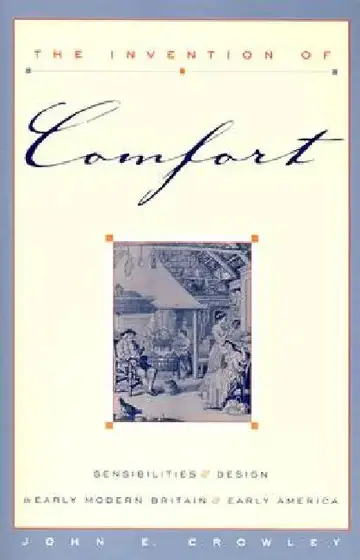 Cover of The Invention of Comfort