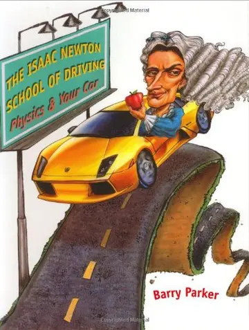 Cover of The Isaac Newton School of Driving