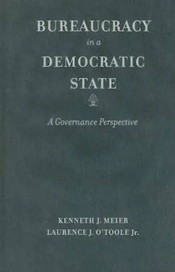 Cover of Bureaucracy in a Democratic State – A Governance Perspective