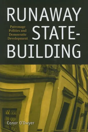 Cover of Runaway State–Building – Patronage Politics and Democratic Development