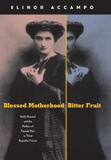 Cover of Blessed Motherhood, Bitter Fruit