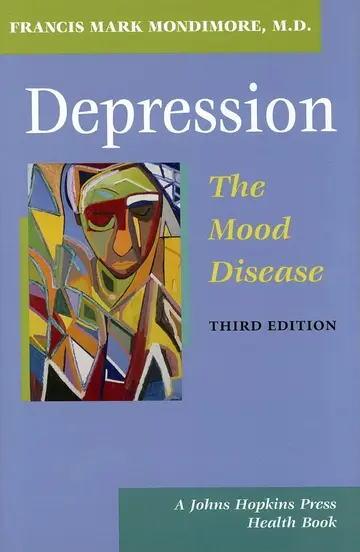 Cover of Depression the Mood Disease 3e
