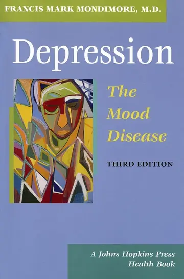 Cover of Depression the Mood Disease 3e