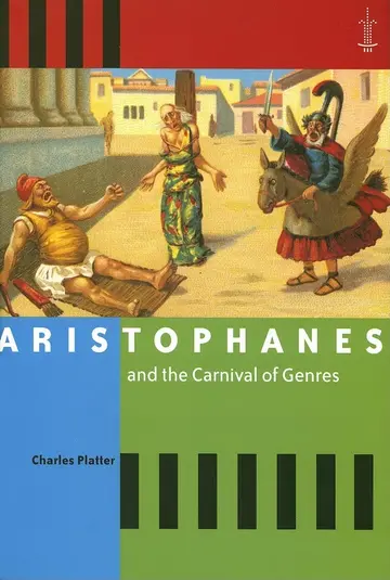 Cover of Aristophanes and the Carnival of Genres