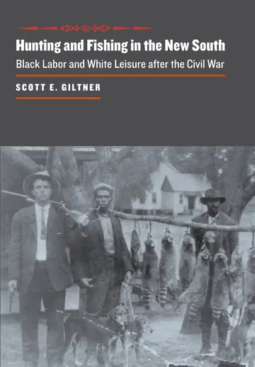 Cover of Hunting and Fishing in the New South