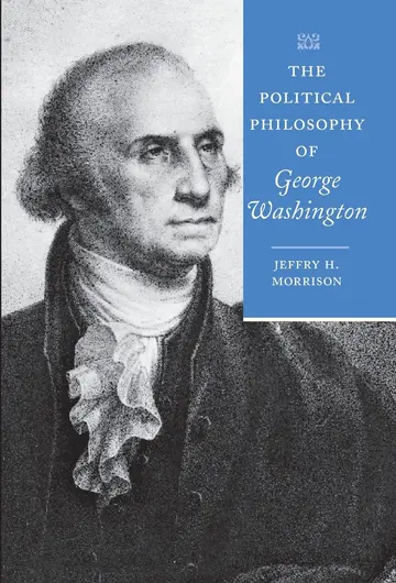 Cover of The Political Philosophy of George Washington
