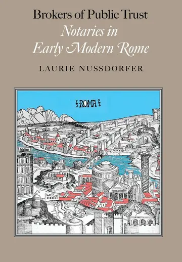 Cover of Brokers of Public Trust – Notaries in Early Modern Rome
