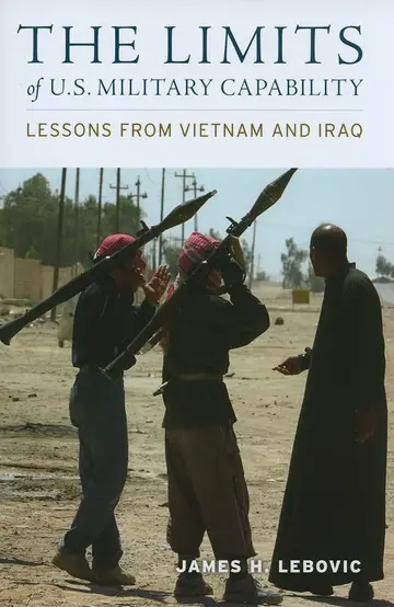 Cover of The Limits of U.S. Military Capability