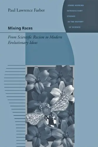 Cover of Mixing Races – From Scientific Racism to Modern Evolutionary Ideas