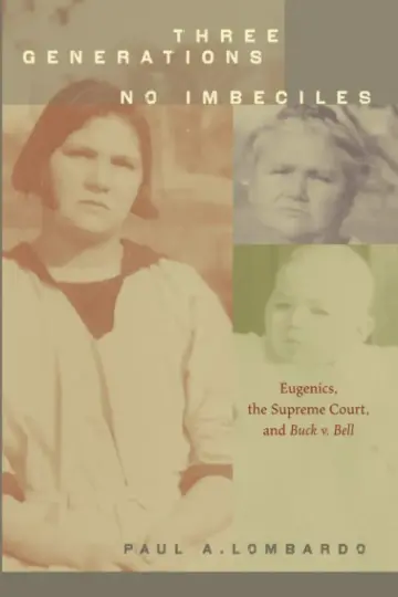 Cover of Three Generations, No Imbeciles