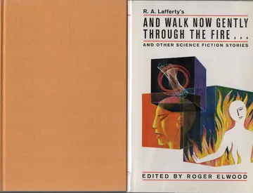 Cover of And walk now gently through the fire, and other science fiction stories