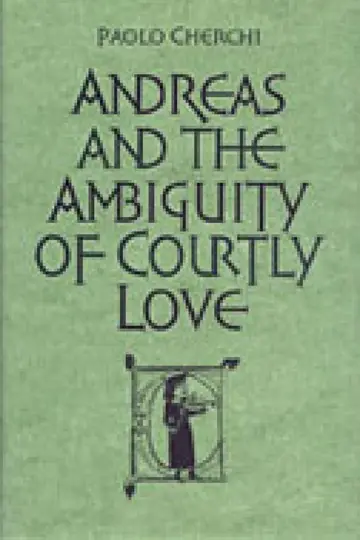 Cover of Andreas and the Ambiguity of Courtly Love