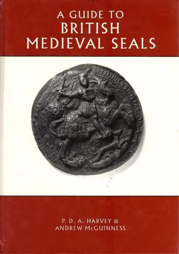 Cover of A Guide to British Medieval Seals