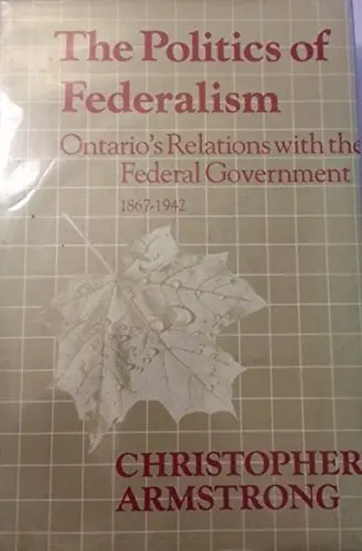 Cover of The politics of federalism