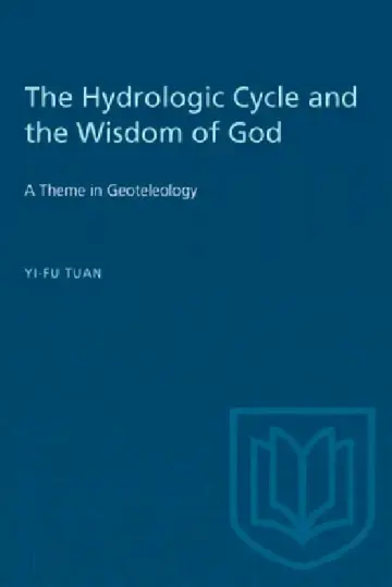 Cover of The Hydrologic Cycle and the Wisdom of God