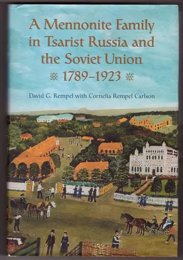 Cover of A Mennonite Family in Tsarist Russia and the Soviet Union, 1789-1923