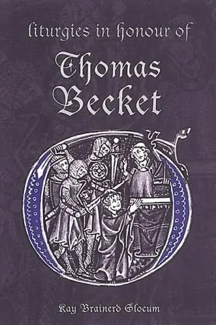 Cover of Liturgies in Honour of Thomas Becket