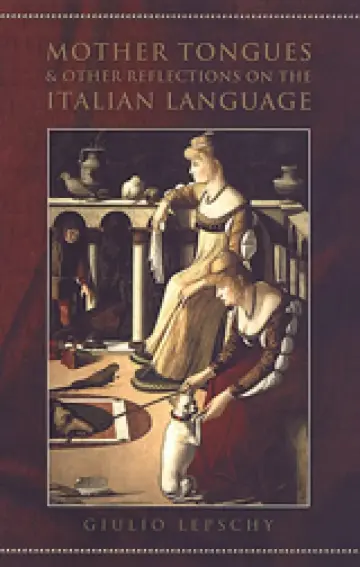 Cover of Mother Tongues and Other Reflection on the Italian Language