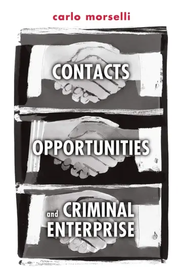 Cover of Contacts, Opportunities, and Criminal Enterprise