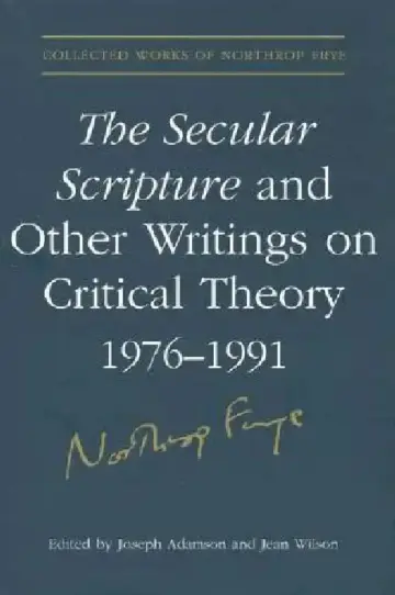Cover of The Secular Scripture and Other Writings on Critical Theory, 1976-1991