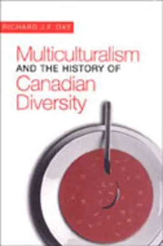 Cover of Multiculturalism and the History of Canadian Diversity