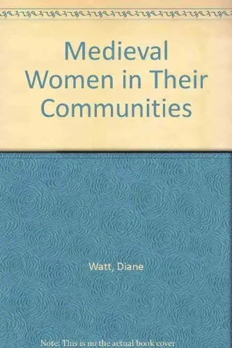 Cover of Medieval Women in Their Communities