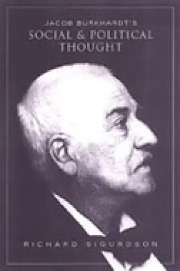 Cover of Jacob Burckhardt's Social and Political Thought