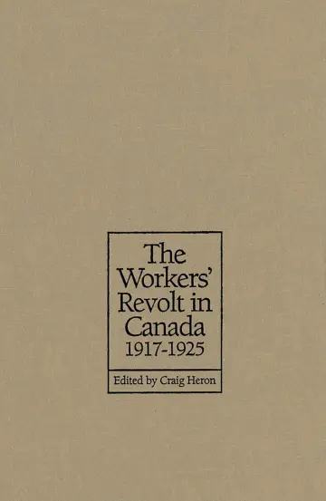 Cover of The Workers' Revolt in Canada, 1917-1925