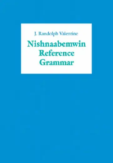 Cover of Nishnaabemwin Reference Grammar