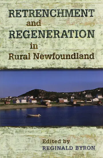 Cover of Retrenchment and Regeneration in Rural Newfoundland