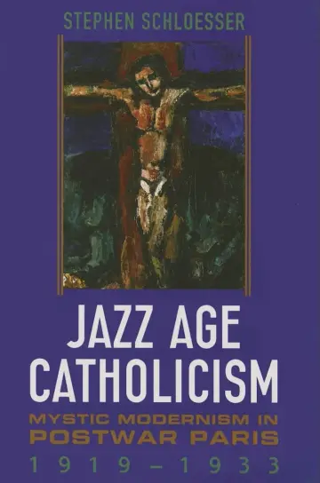 Cover of Jazz Age Catholicism
