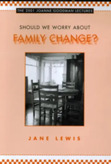 Cover of Should We Worry About Family Change?