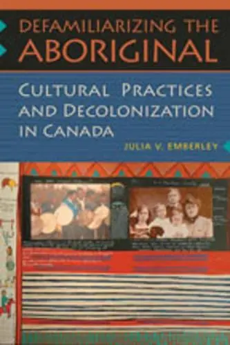 Cover of Defamiliarizing the Aboriginal