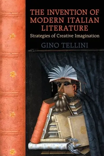 Cover of The Invention of Modern Italian Literature
