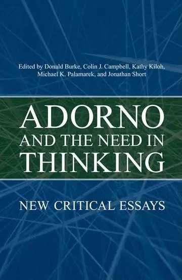 Cover of Adorno and the Need in Thinking