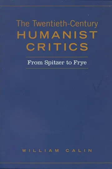 Cover of The Twentieth-century Humanist Critics