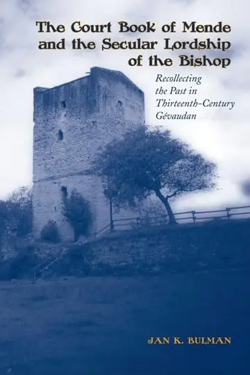 Cover of The Court Book of Mende and the Secular Lordship of the Bishop