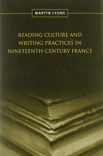 Cover of Reading Culture and Writing Practices in Nineteenth-Century France
