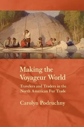 Cover of Making the Voyageur World