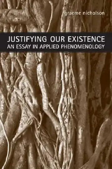Cover of Justifying Our Existence