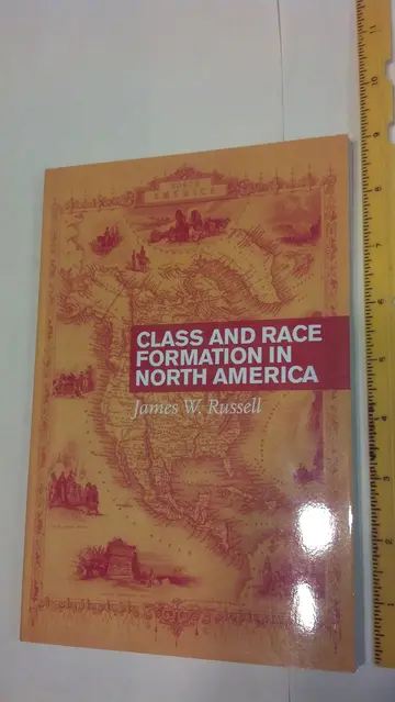 Cover of Class and Race Formation in North America