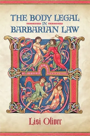 Cover of The Body Legal in Barbarian Law