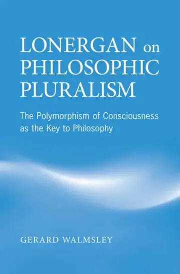 Cover of Lonergan on Philosophical Pluralism