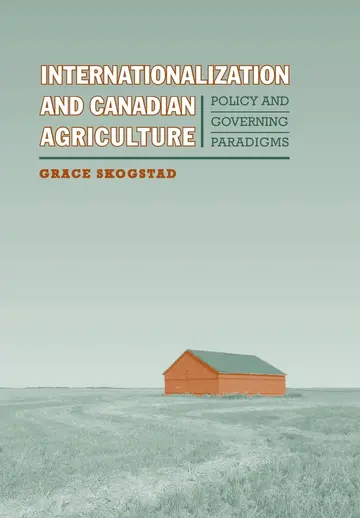 Cover of Internationalization and Canadian Agriculture