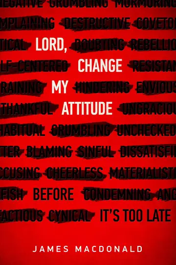 Cover of Lord, Change My Attitude